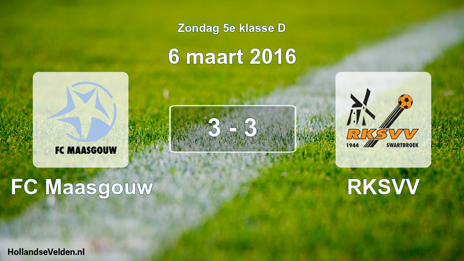 Total number of matches played: FC Maasgouw - RKSVV 3 - 3 (6 March 2016)