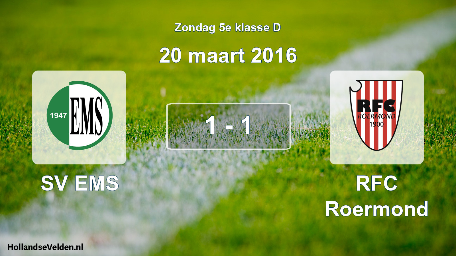 Total number of matches played: SV EMS - RFC Roermond 1 - 1 (20 March 2016)