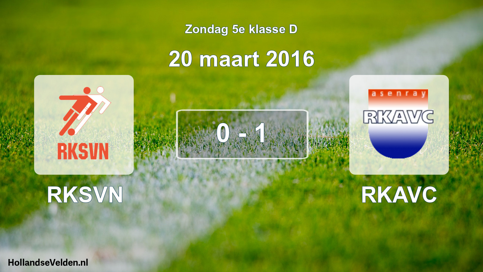 Total number of matches played: RKSVN - RKAVC 0 - 1 (20 March 2016)