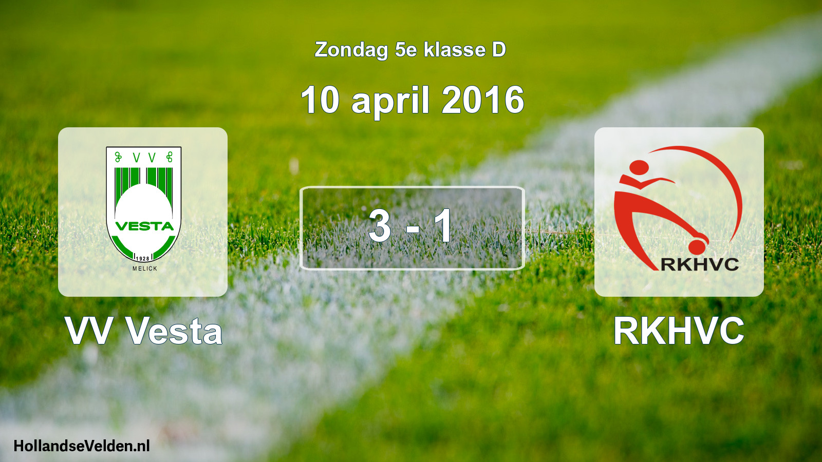 Total number of matches played: VV Vesta - RKHVC 3 - 1 (10 April 2016)