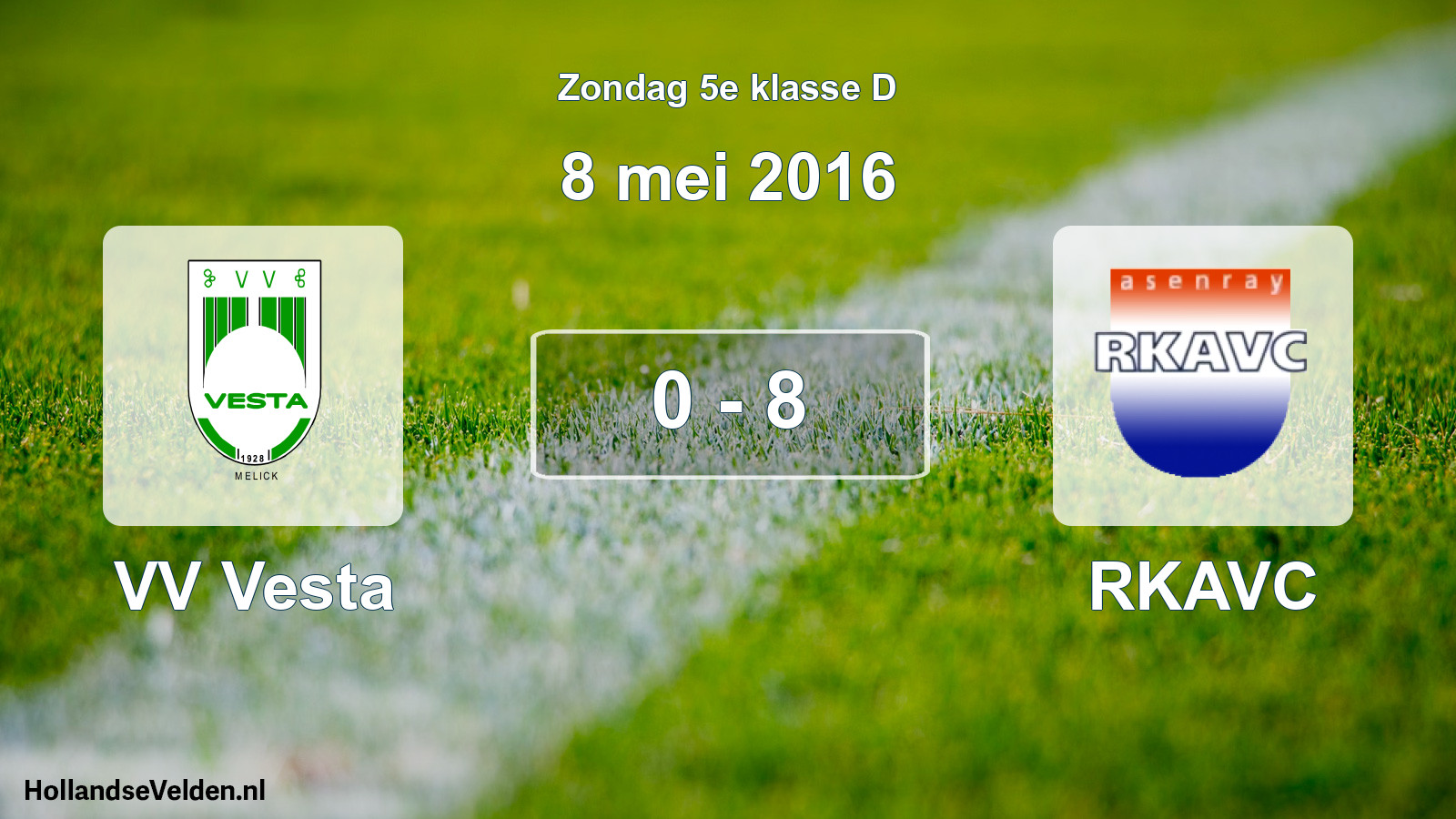 Total number of matches played: VV Vesta - RKAVC 0 - 8 (8 May 2016)