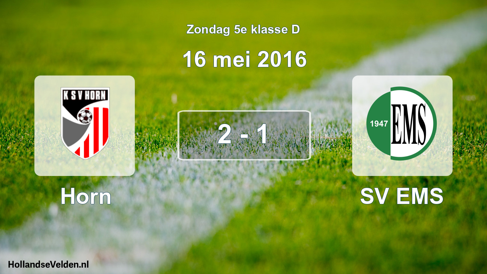 Total number of matches played: Horn - SV EMS 2 - 1 (16 May 2016)
