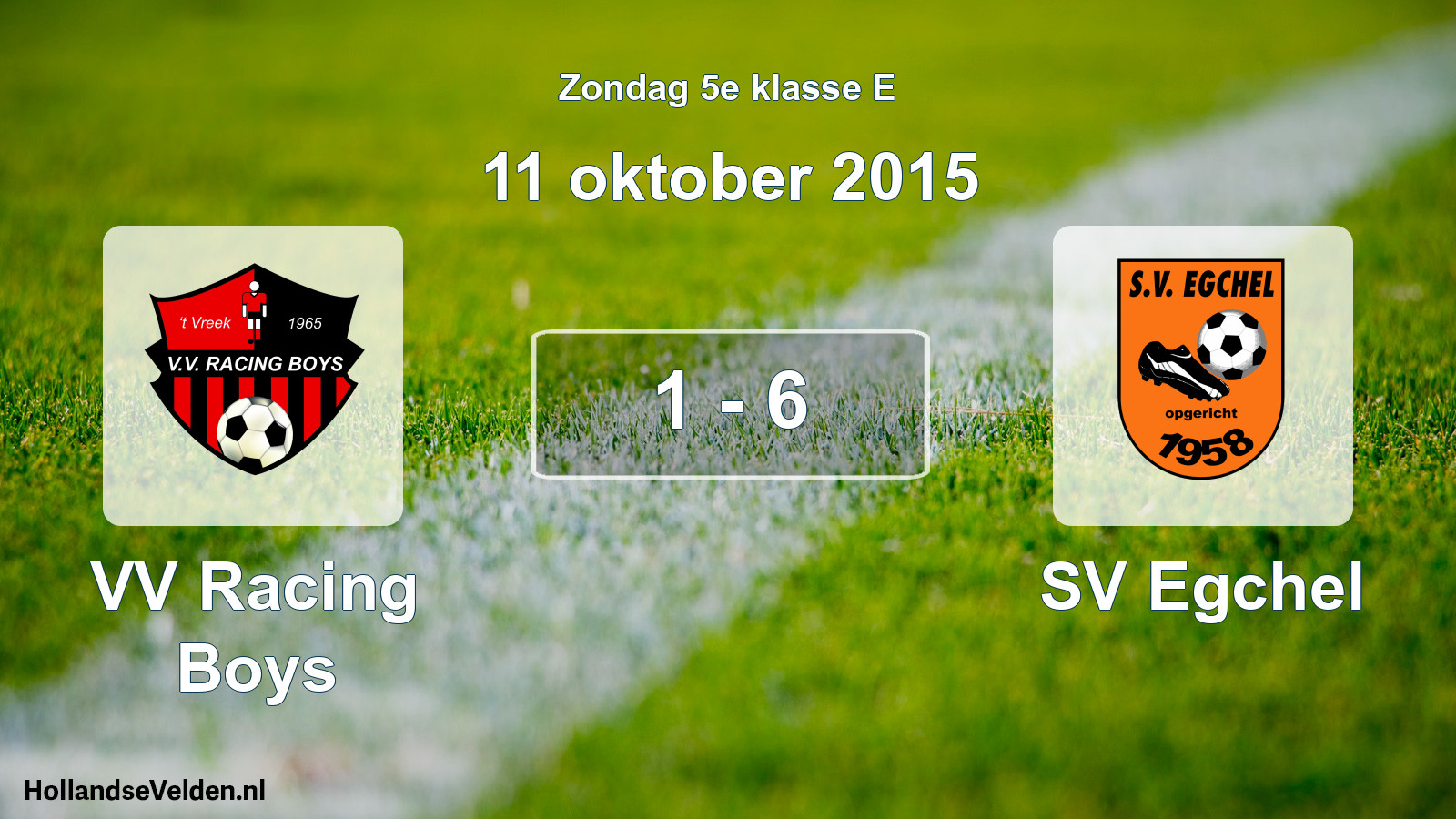 Total number of matches played: VV Racing Boys - SV Egchel 1 - 6 (11 October 2015)