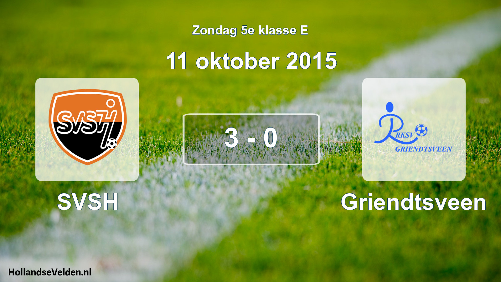 Total number of matches played: SVSH - Griendtsveen 3 - 0 (11 October 2015)
