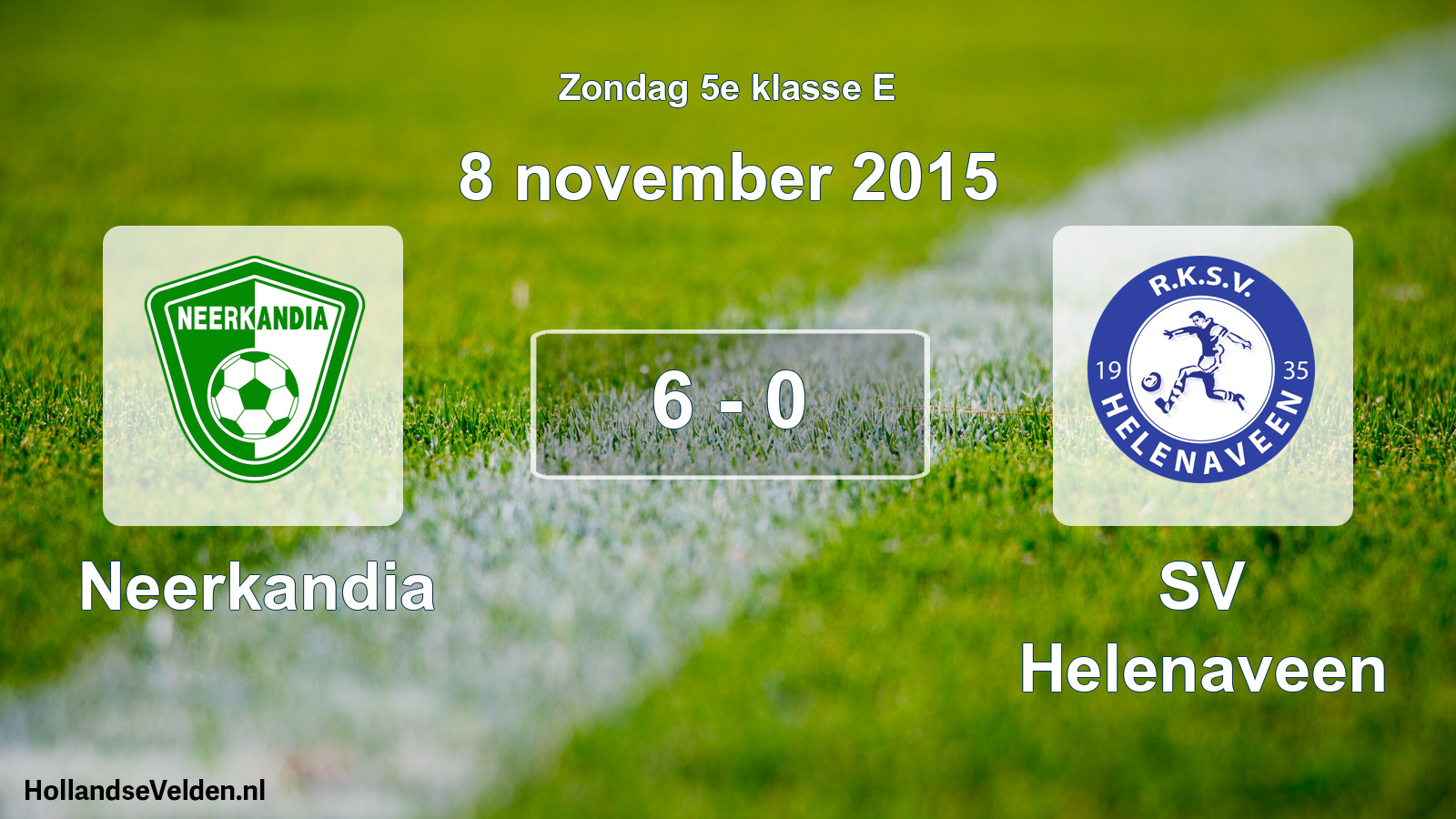 Total number of matches played: Neerkandia - SV Helenaveen 6 - 0 (8 November 2015)