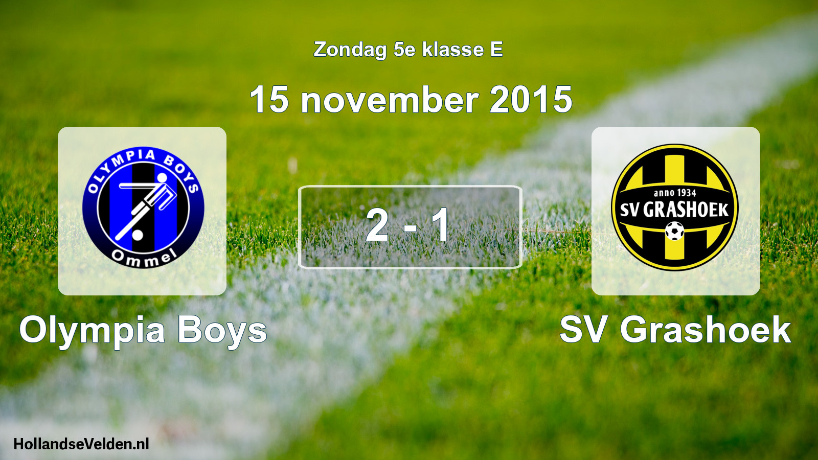 Total number of matches played: Olympia Boys - SV Grashoek 2 - 1 (15 November 2015)