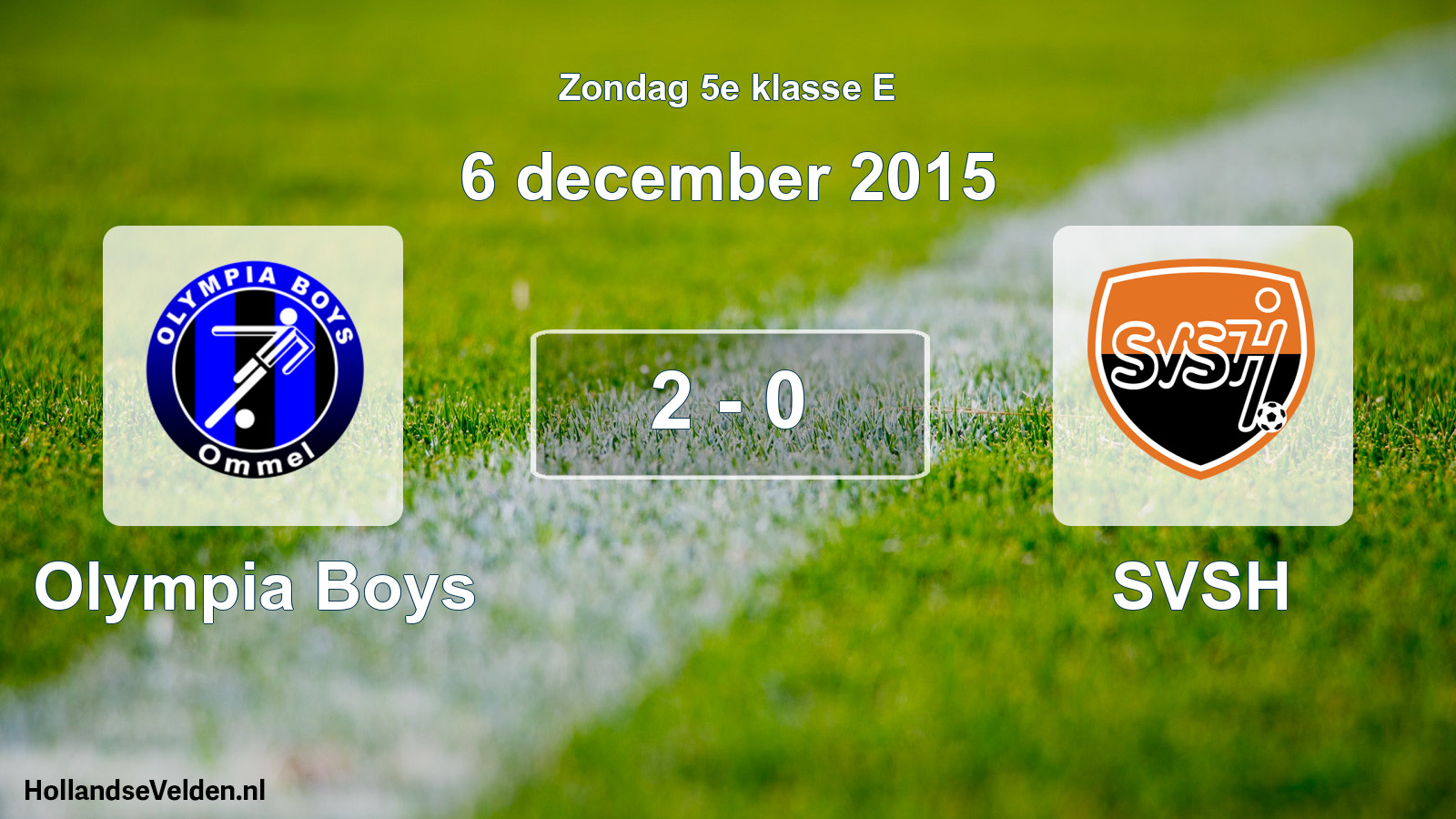 Total number of matches played: Olympia Boys - SVSH 2 - 0 (6 December 2015)