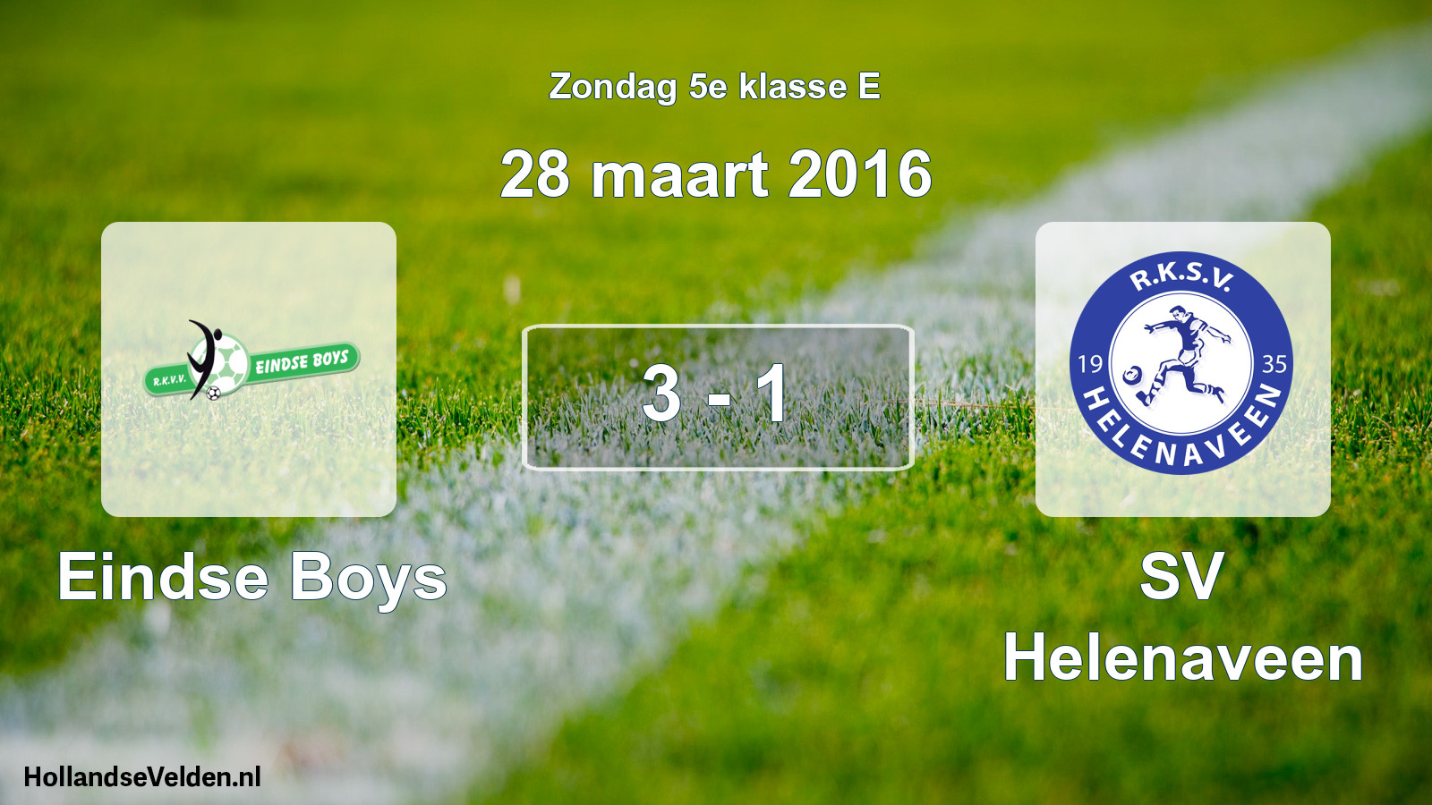 Total number of matches played: Eindse Boys - SV Helenaveen 3 - 1 (28 March 2016)