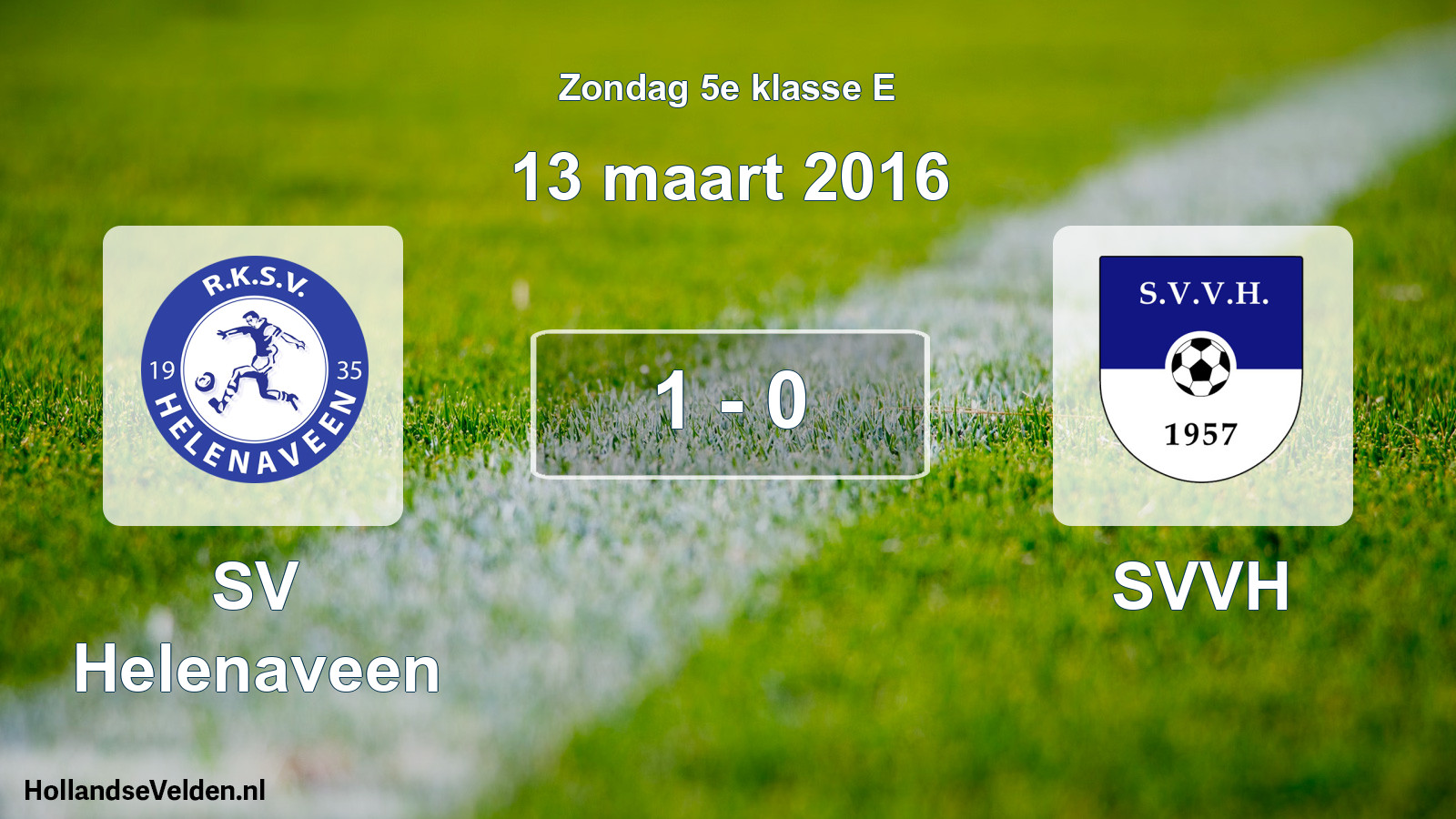 Total number of matches played: SV Helenaveen - SVVH 1 - 0 (13 March 2016)