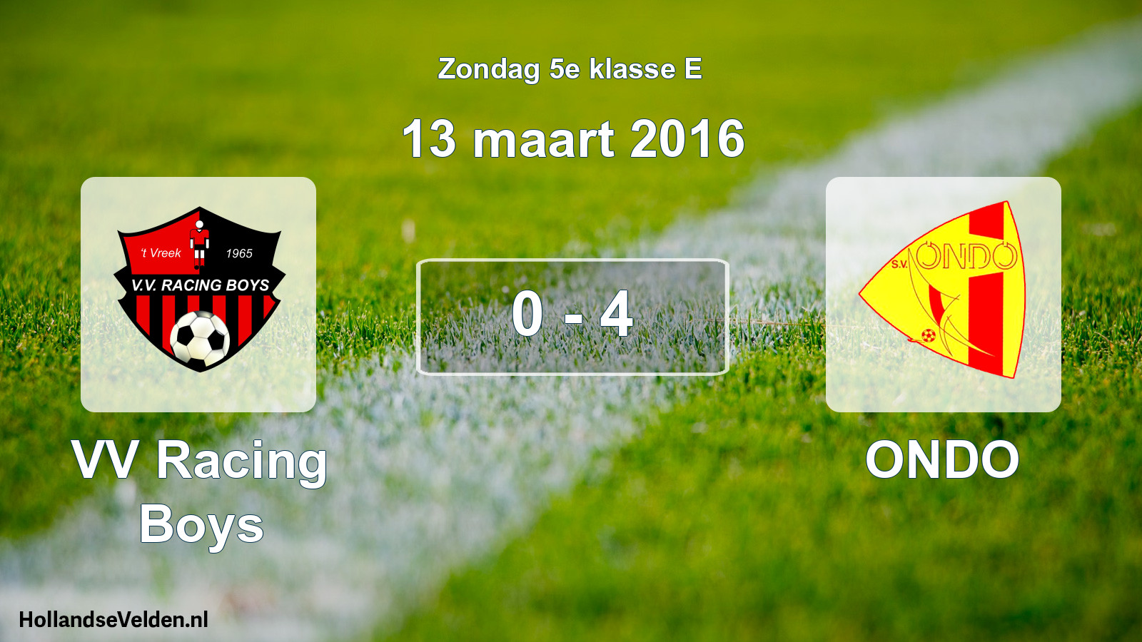 Total number of matches played: VV Racing Boys - ONDO 0 - 4 (13 March 2016)