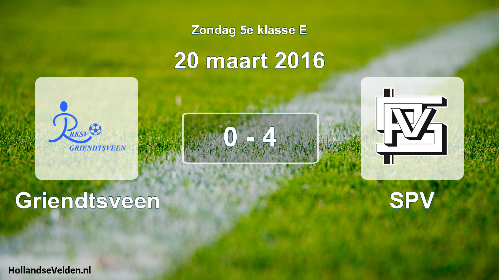 Total number of matches played: Griendtsveen - SPV 0 - 4 (20 March 2016)