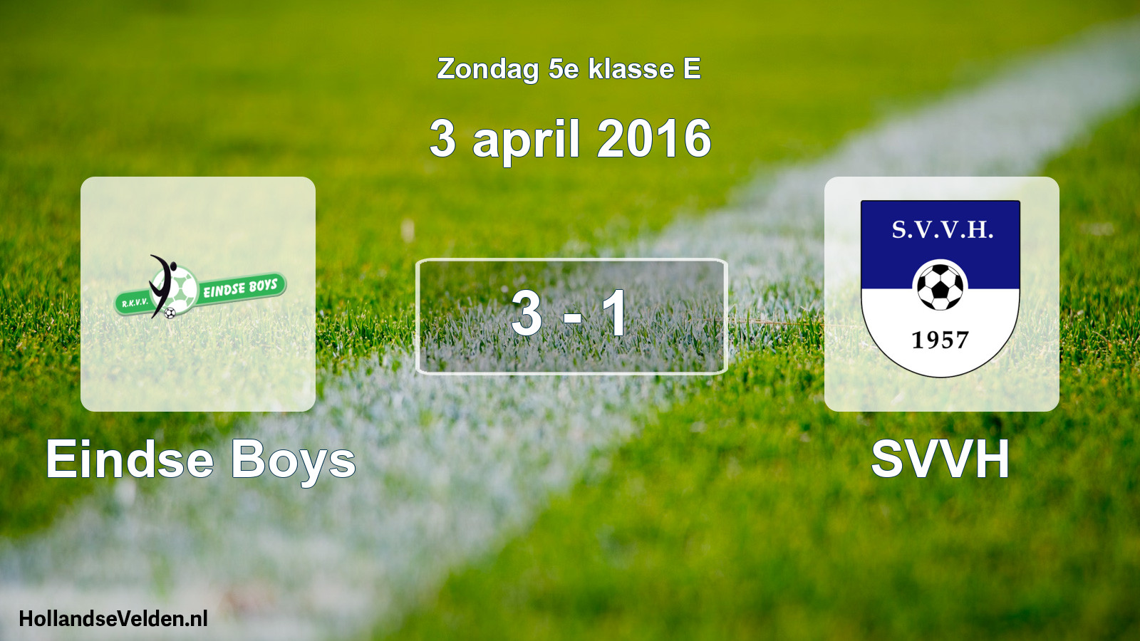 Total number of matches played: Eindse Boys - SVVH 3 - 1 (3 April 2016)