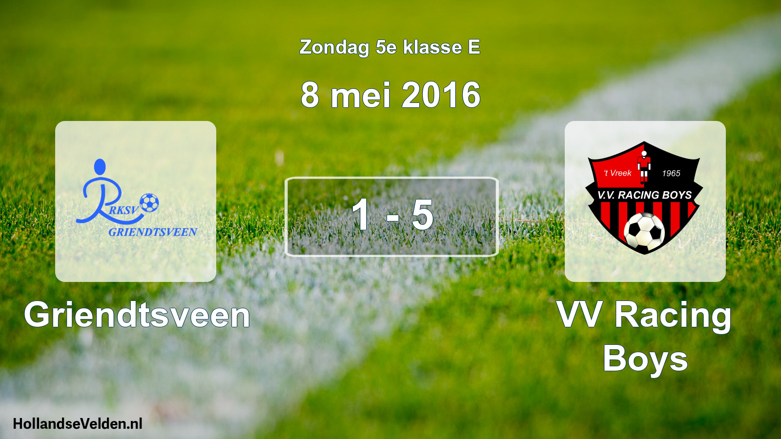 Total number of matches played: Griendtsveen - VV Racing Boys 1 - 5 (8 May 2016)