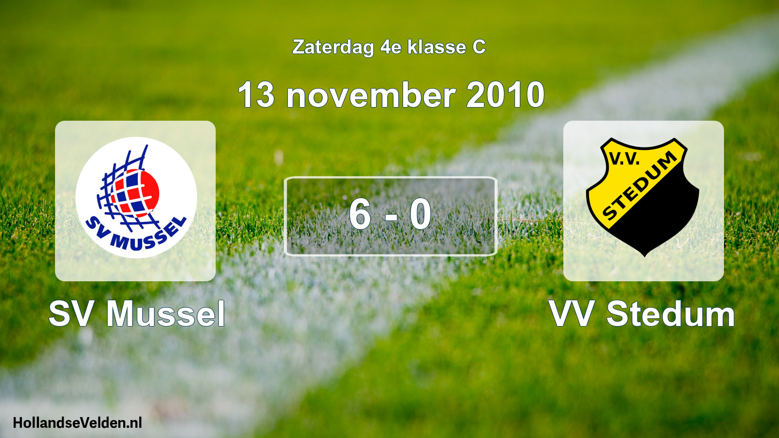 Total number of matches played: SV Mussel - VV Stedum 6 - 0 (13 November 2010)