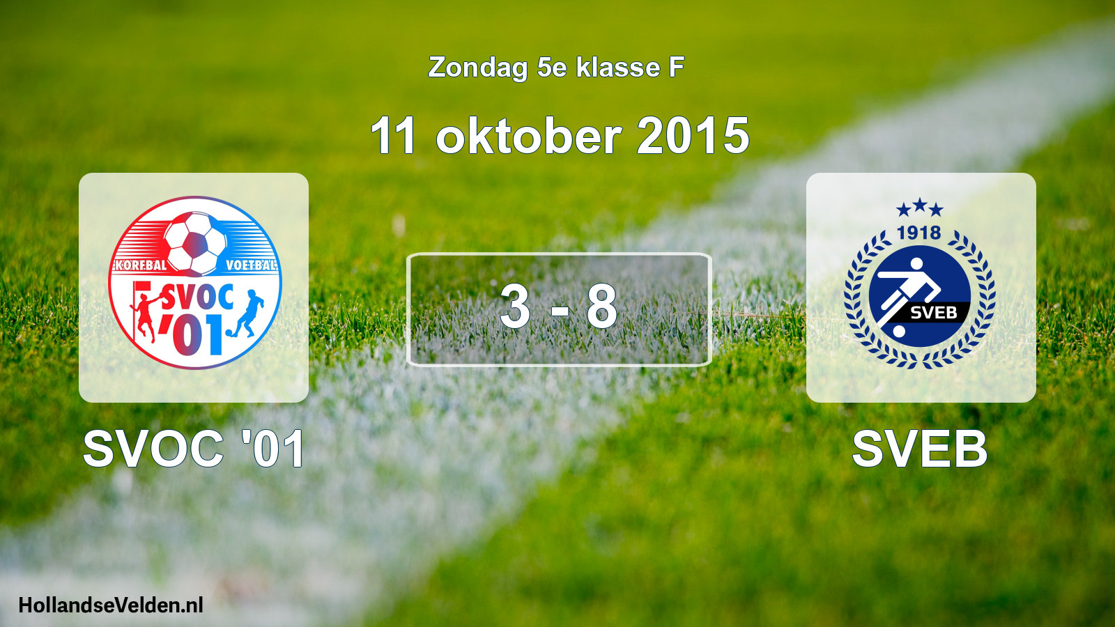 Total number of matches played: SVOC '01 - SVEB 3 - 8 (11 October 2015)