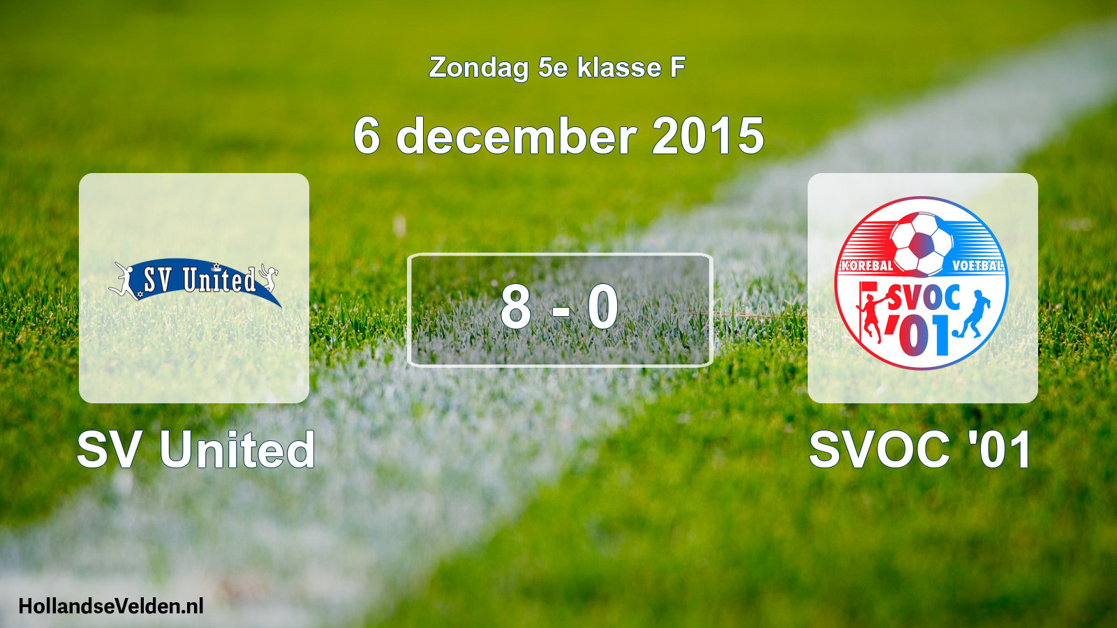 Total number of matches played: SV United - SVOC '01 8 - 0 (6 December 2015)