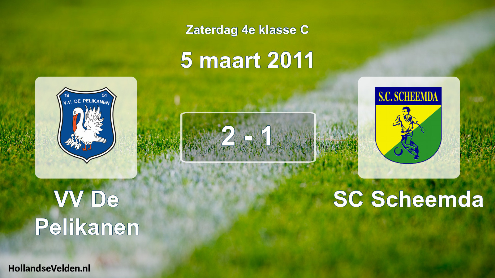 Total number of matches played: VV De Pelikanen - SC Scheemda 2 - 1 (5 March 2011)