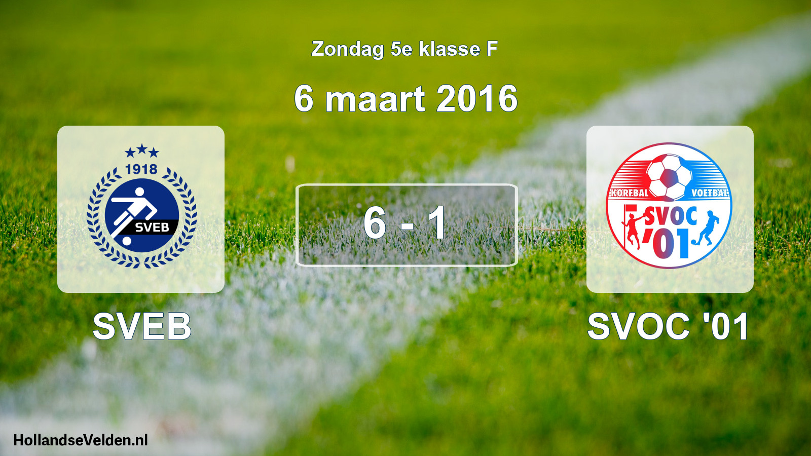 Total number of matches played: SVEB - SVOC '01 6 - 1 (6 March 2016)