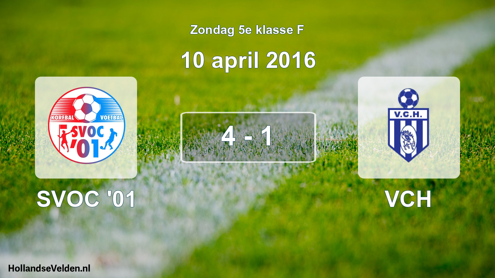 Total number of matches played: SVOC '01 - VCH 4 - 1 (10 April 2016)