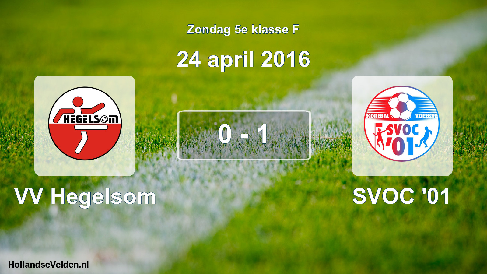 Total number of matches played: VV Hegelsom - SVOC '01 0 - 1 (24 April 2016)