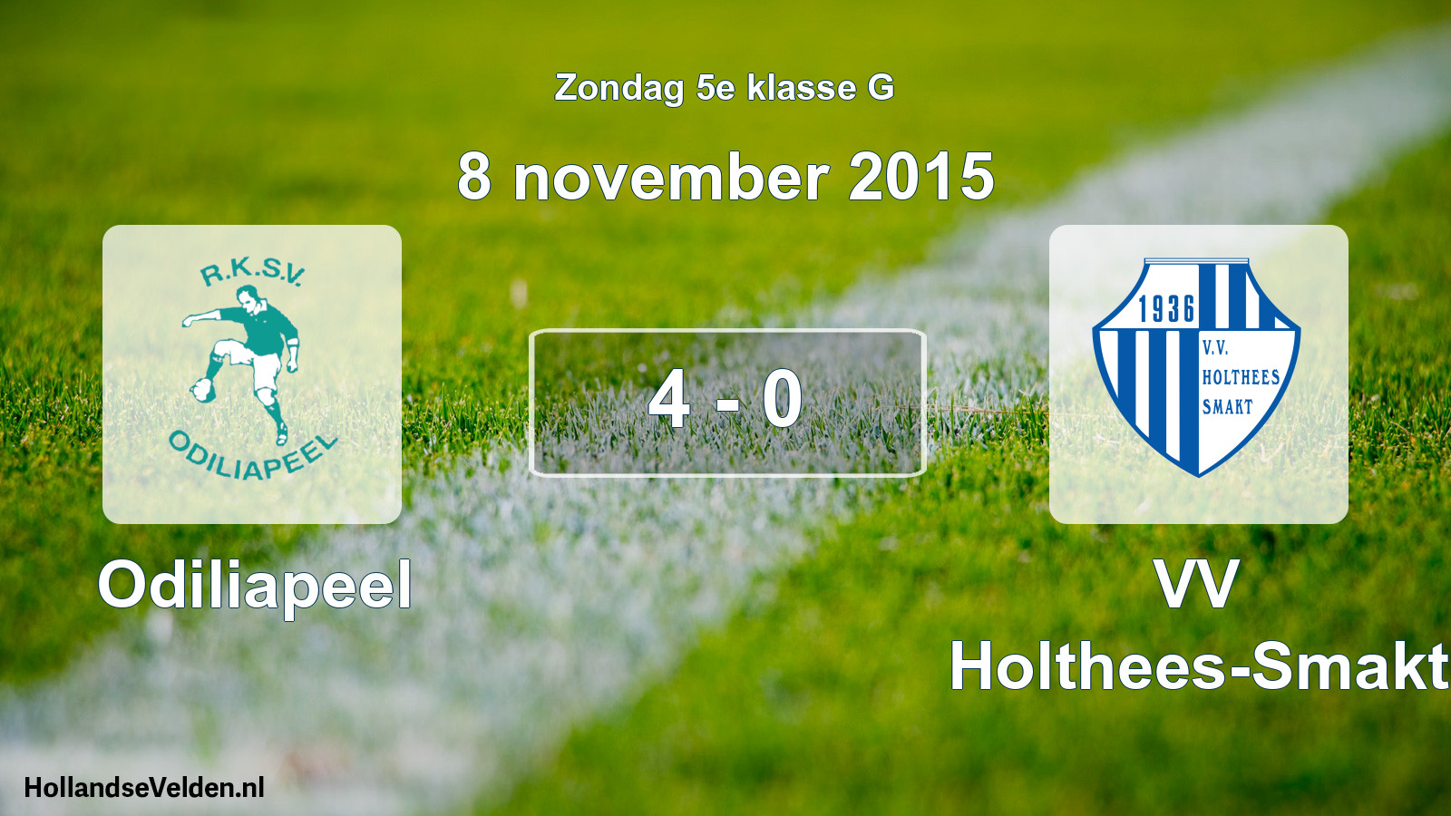 Total number of matches played: Odiliapeel - VV Holthees-Smakt 4 - 0 (8 November 2015)