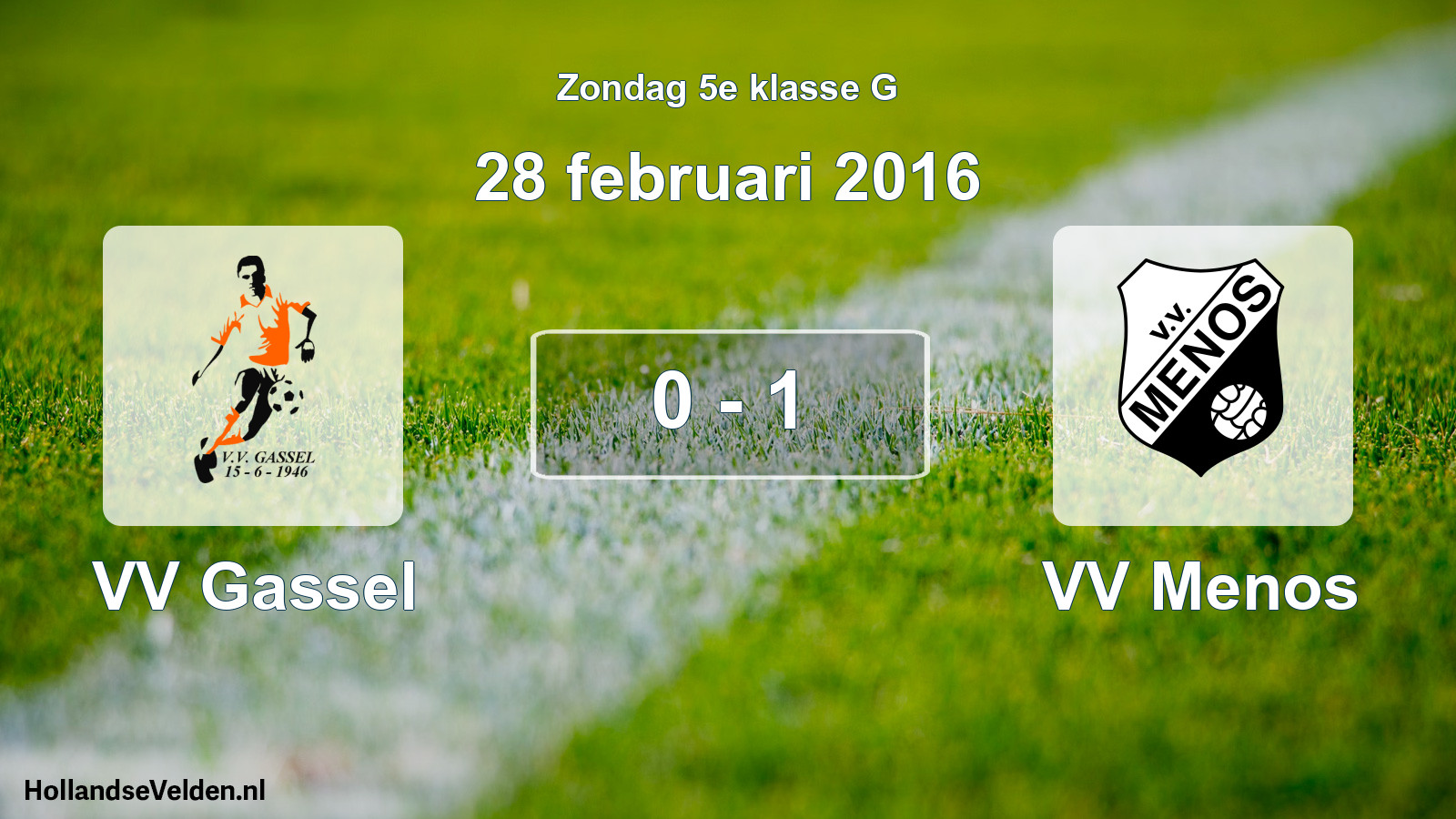 Total number of matches played: VV Gassel - VV Menos 0 - 1 (28 February 2016)