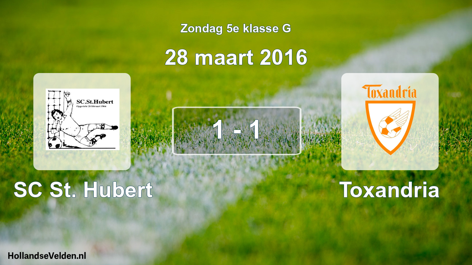 Total number of matches played: SC St. Hubert - Toxandria 1 - 1 (28 March 2016)