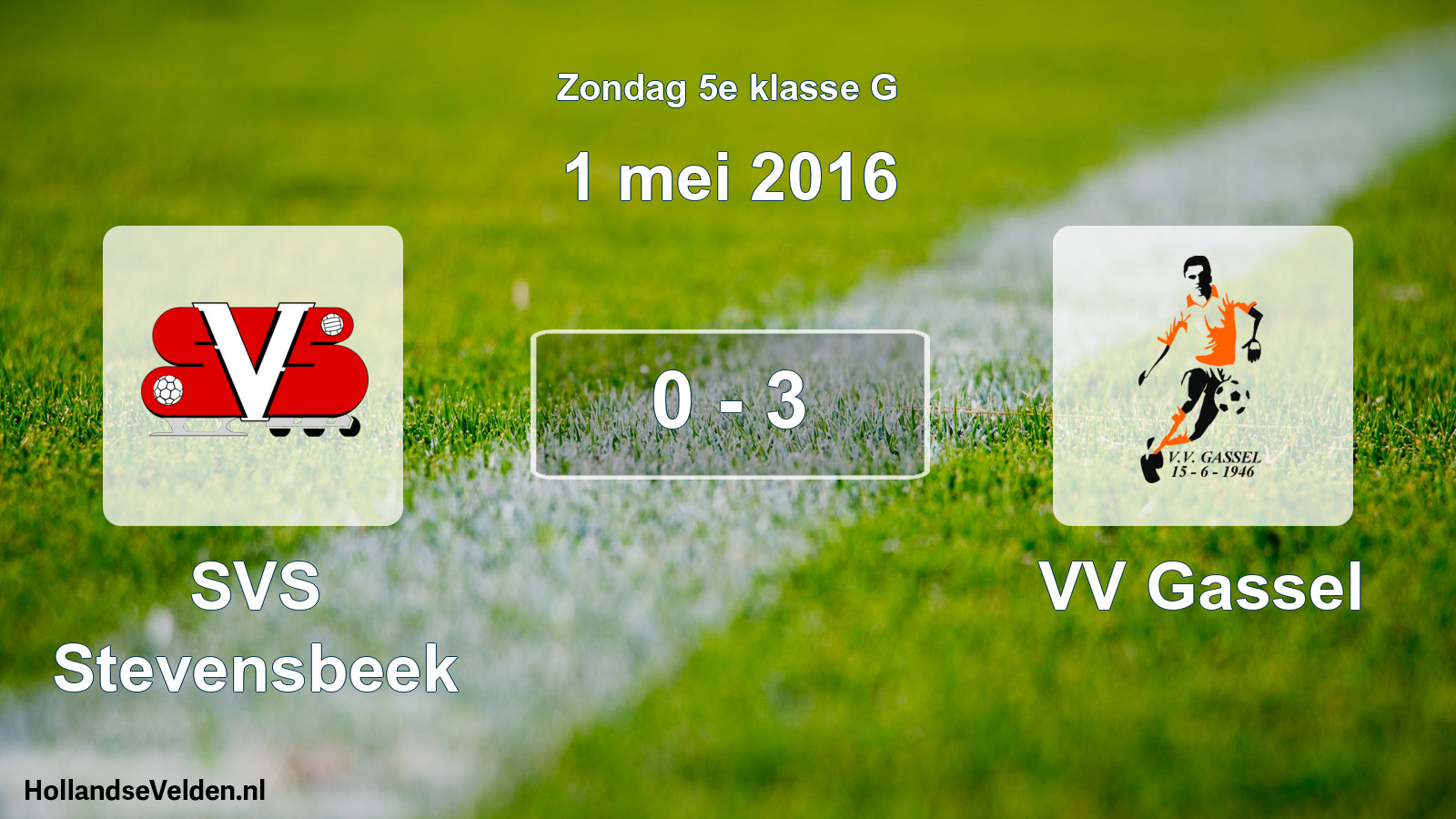Total number of matches played: SVS Stevensbeek - VV Gassel 0 - 3 (1 May 2016)