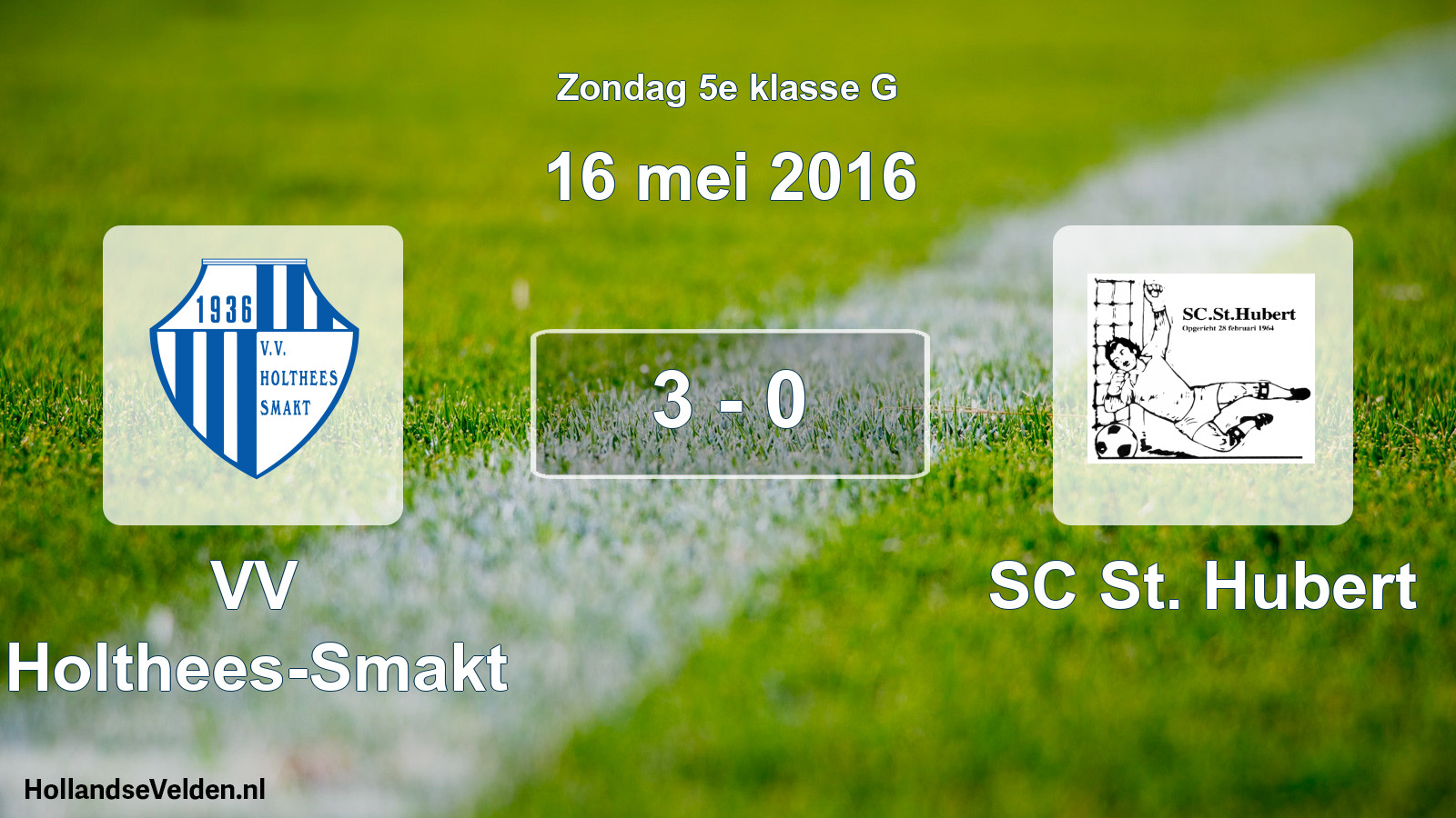 Total number of matches played: VV Holthees-Smakt - SC St. Hubert 3 - 0 (16 May 2016)