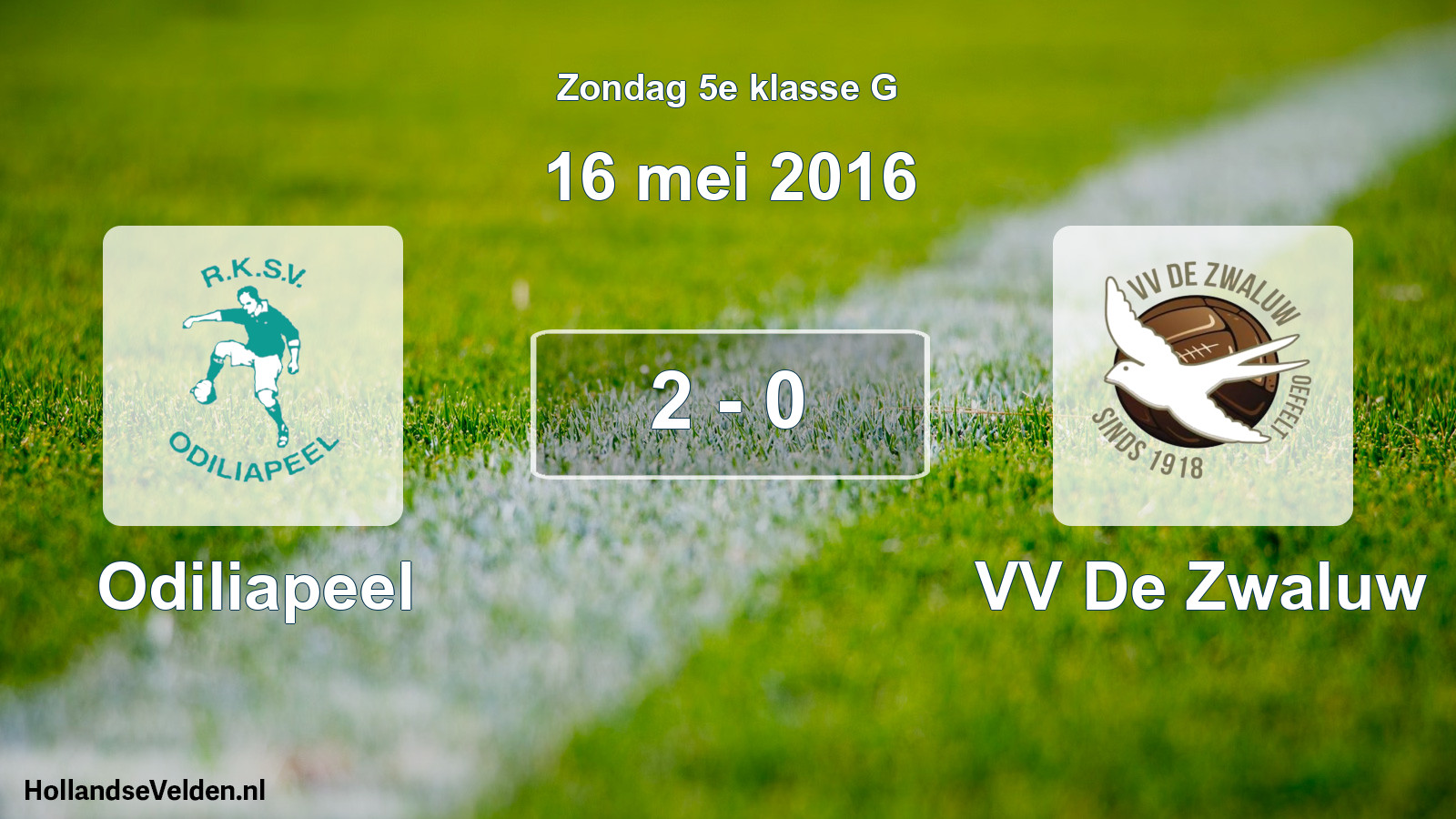 Total number of matches played: Odiliapeel - VV De Zwaluw 2 - 0 (16 May 2016)