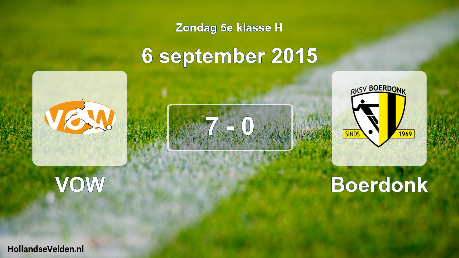 Total number of matches played: VOW - Boerdonk 7 - 0 (6 September 2015)