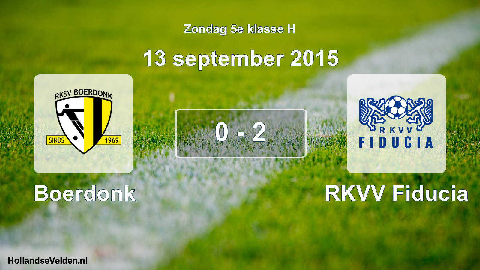 Total number of matches played: Boerdonk - RKVV Fiducia 0 - 2 (13 September 2015)