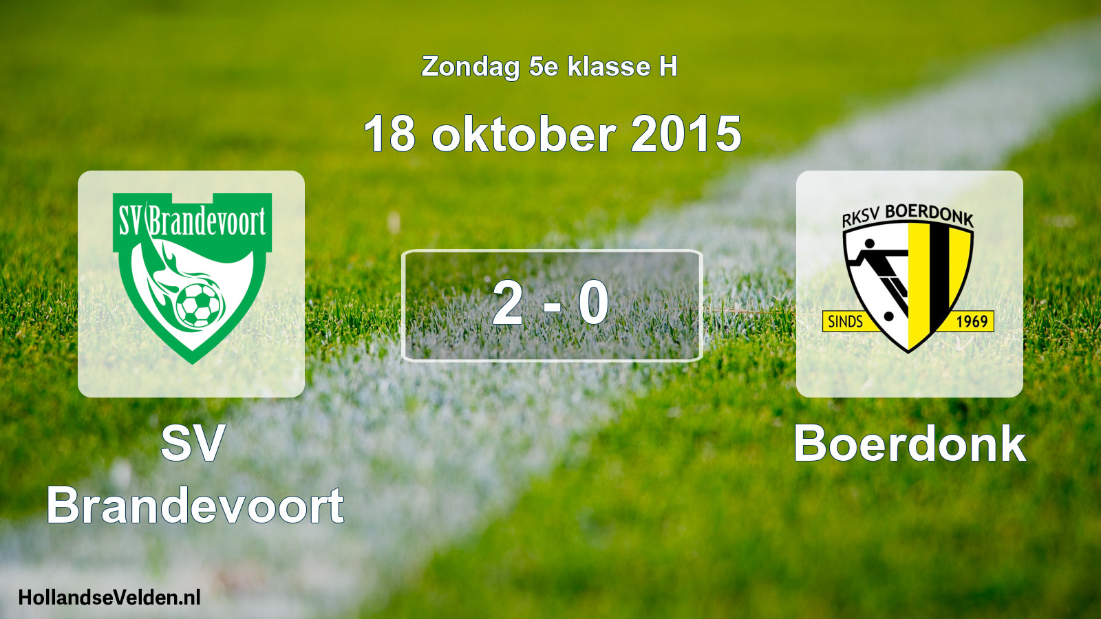 Total number of matches played: SV Brandevoort - Boerdonk 2 - 0 (18 October 2015)