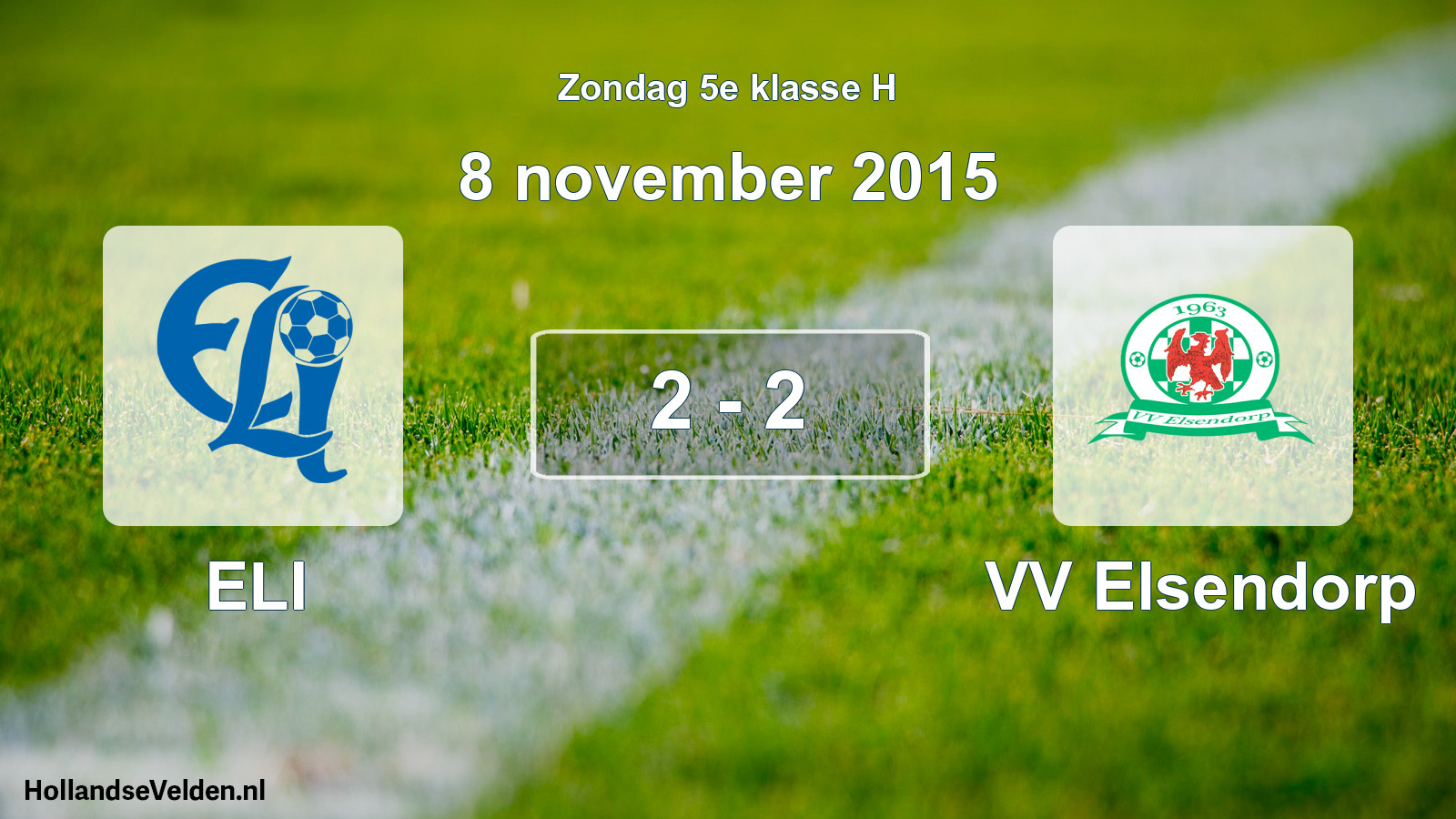 Total number of matches played: ELI - VV Elsendorp 2 - 2 (8 November 2015)