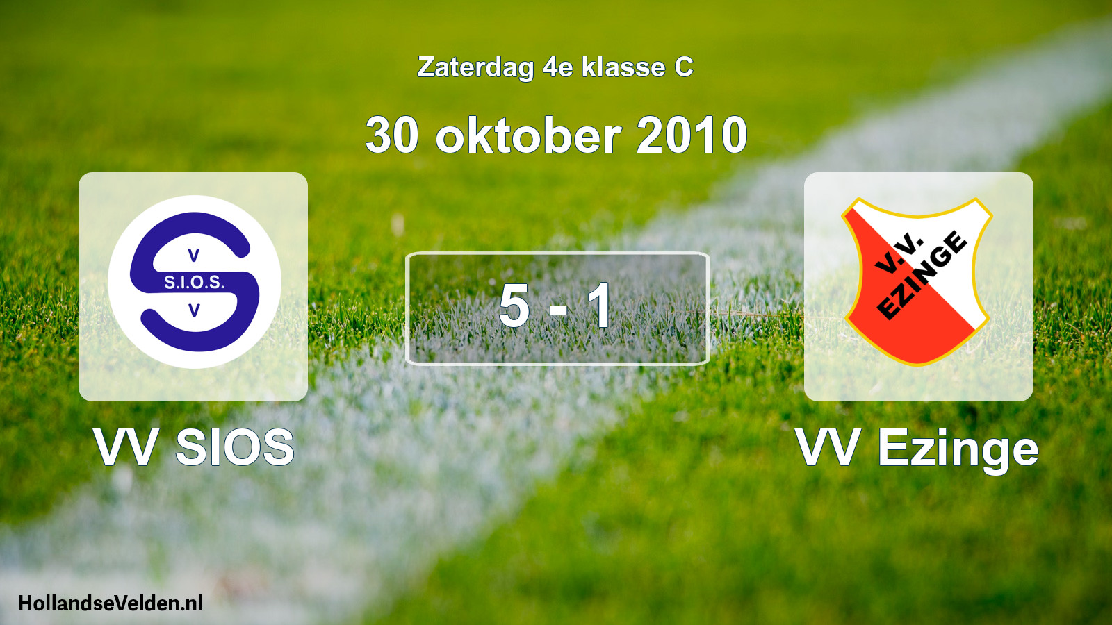 Total number of matches played: VV SIOS - VV Ezinge 5 - 1 (30 October 2010)