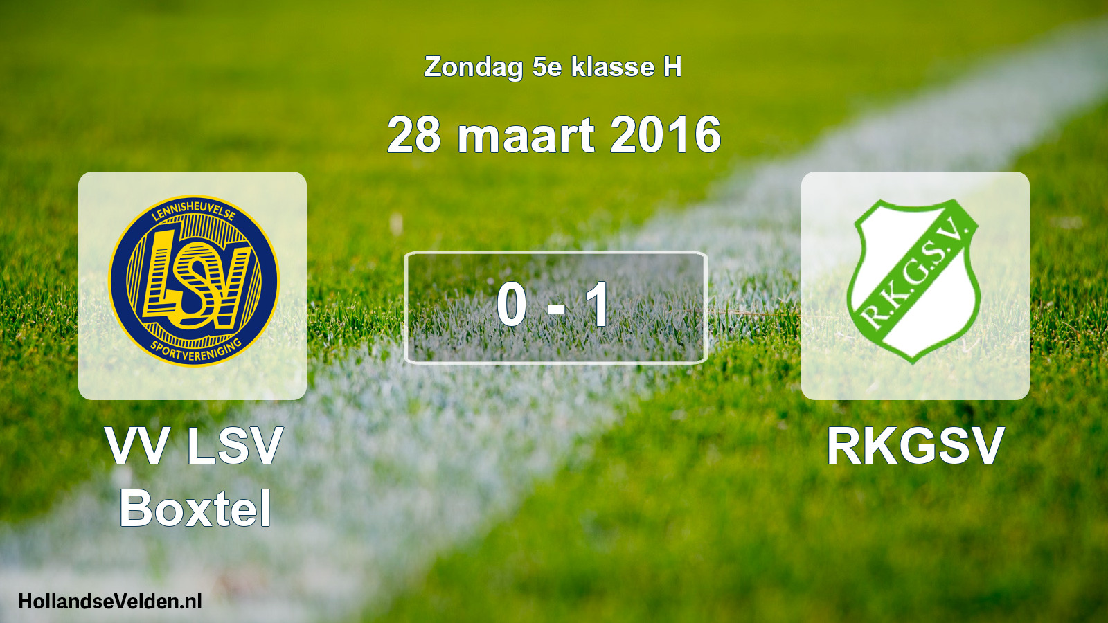 Total number of matches played: VV LSV Boxtel - RKGSV 0 - 1 (28 March 2016)