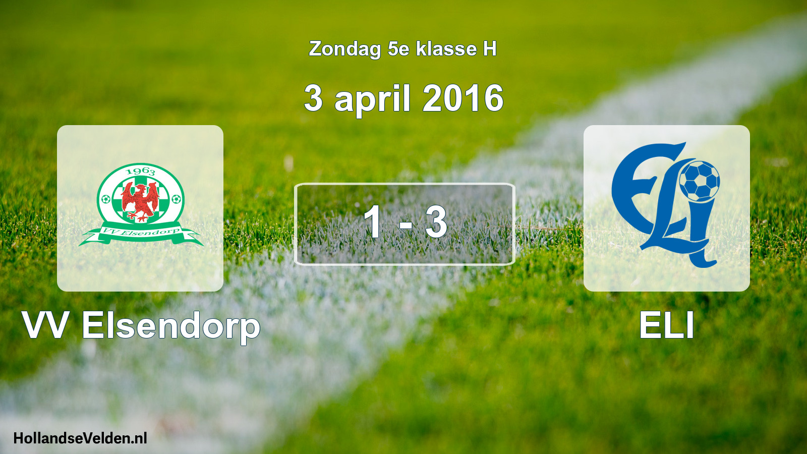 Total number of matches played: VV Elsendorp - ELI 1 - 3 (3 April 2016)