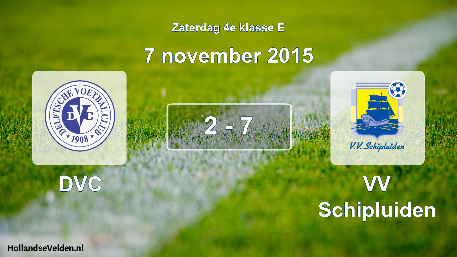 Total number of matches played: DVC - VV Schipluiden 2 - 7 (7 November 2015)