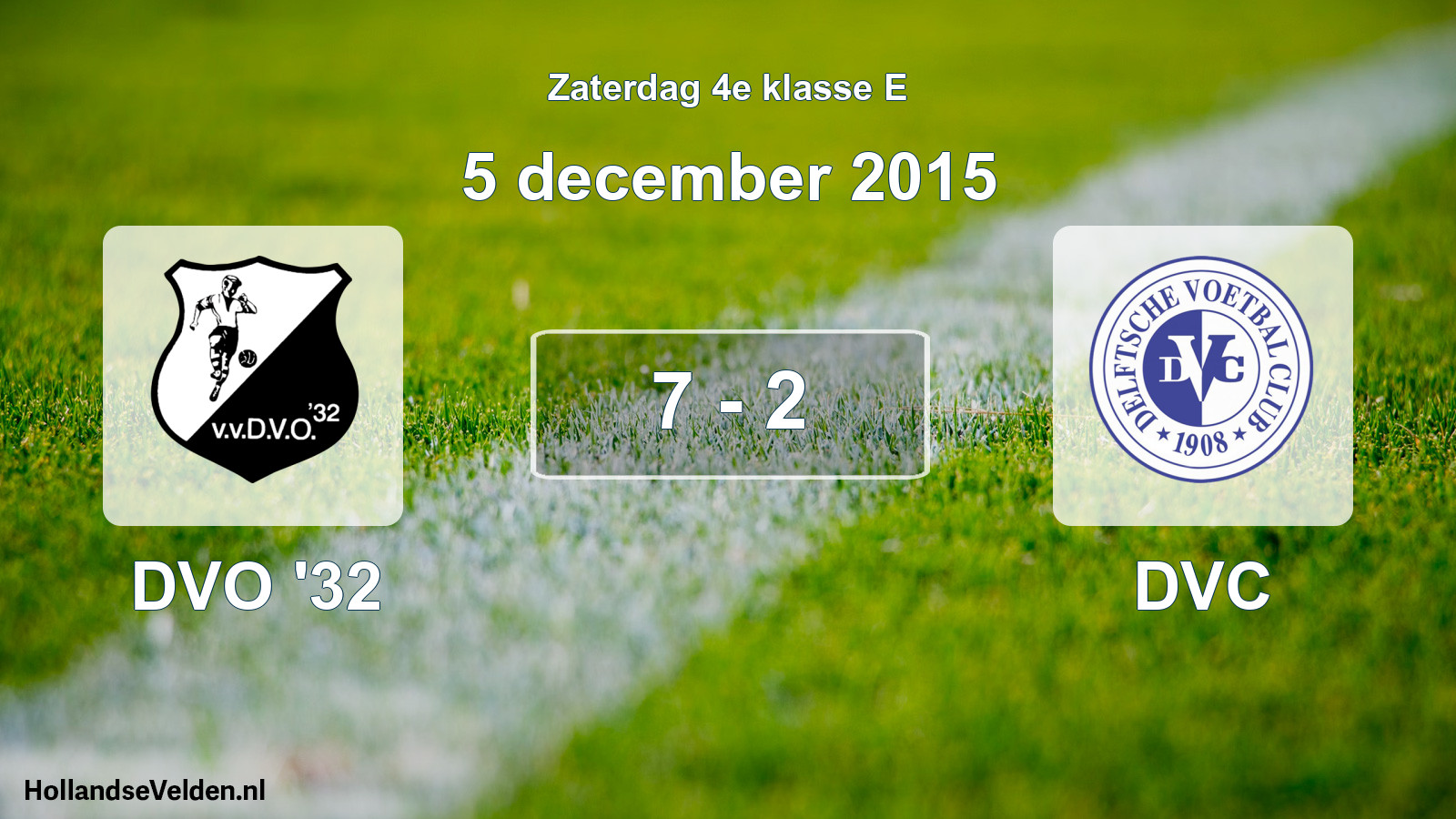 Total number of matches played: DVO '32 - DVC 7 - 2 (5 December 2015)