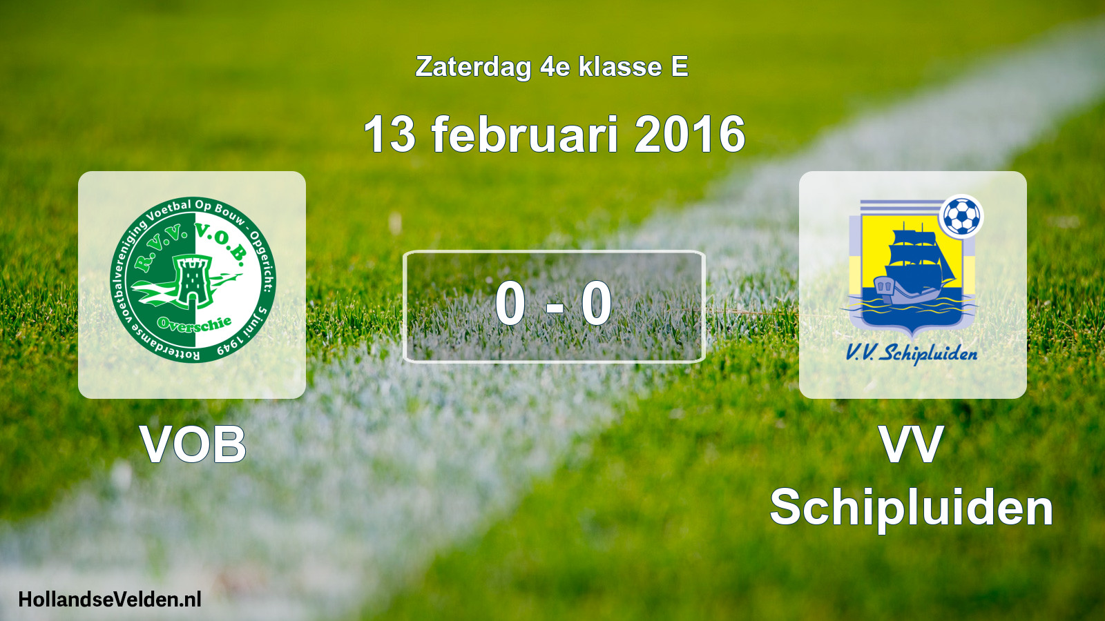 Total number of matches played: VOB - VV Schipluiden 0 - 0 (13 February 2016)