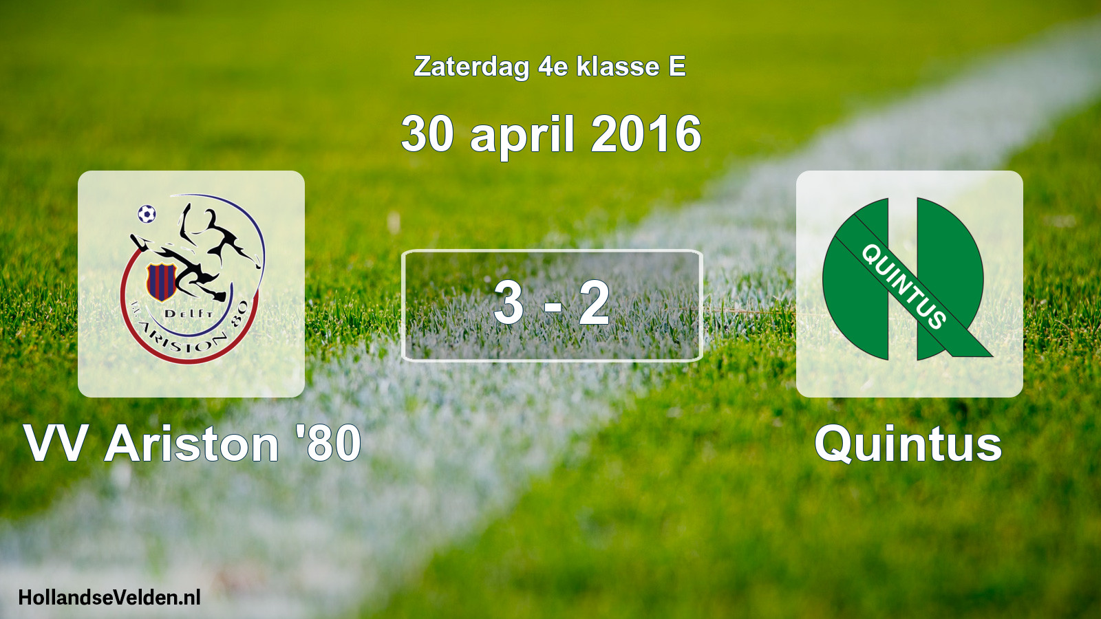 Total number of matches played: VV Ariston '80 - Quintus 3 - 2 (30 April 2016)
