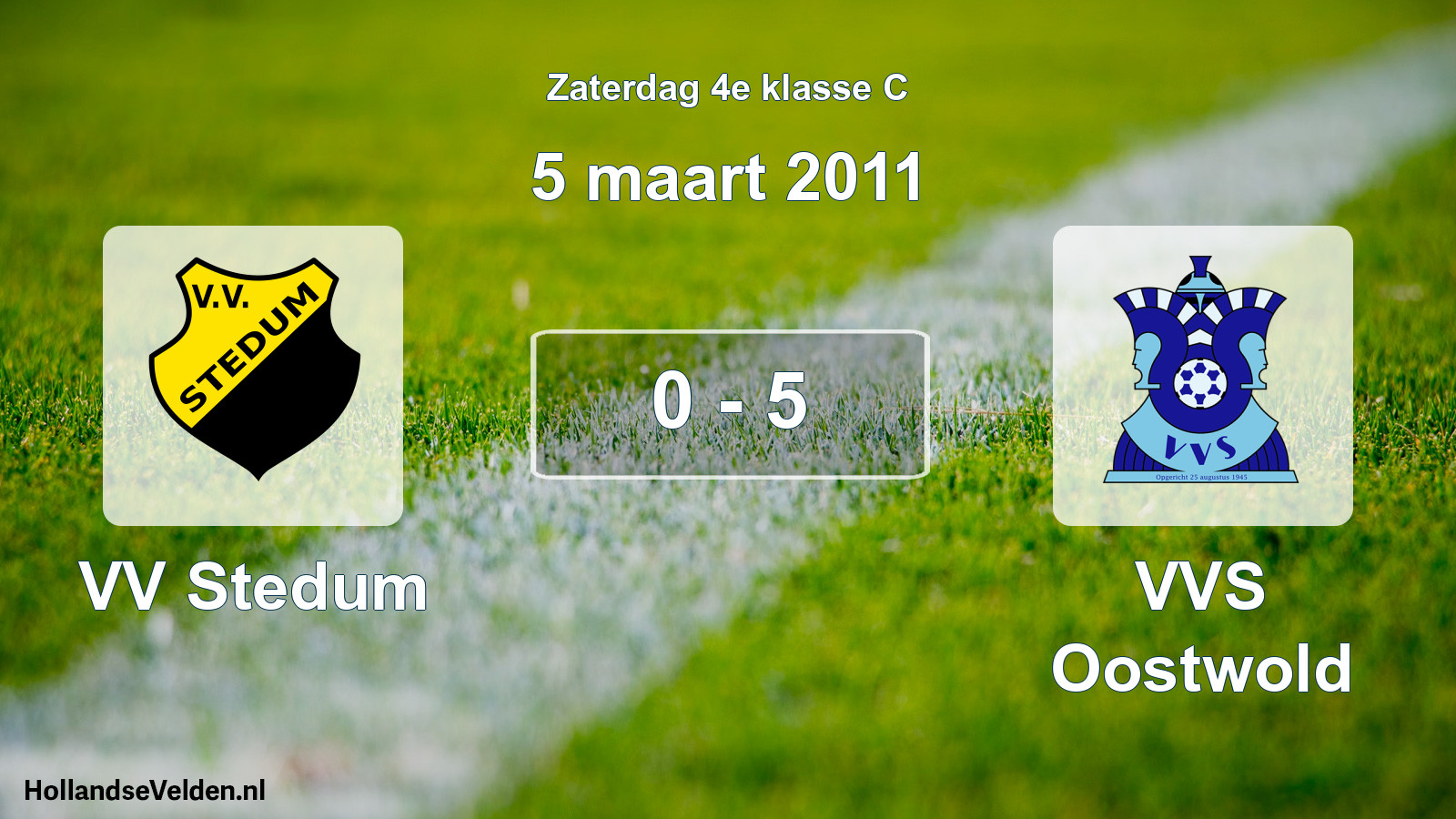 Total number of matches played: VV Stedum - VVS Oostwold 0 - 5 (5 March 2011)