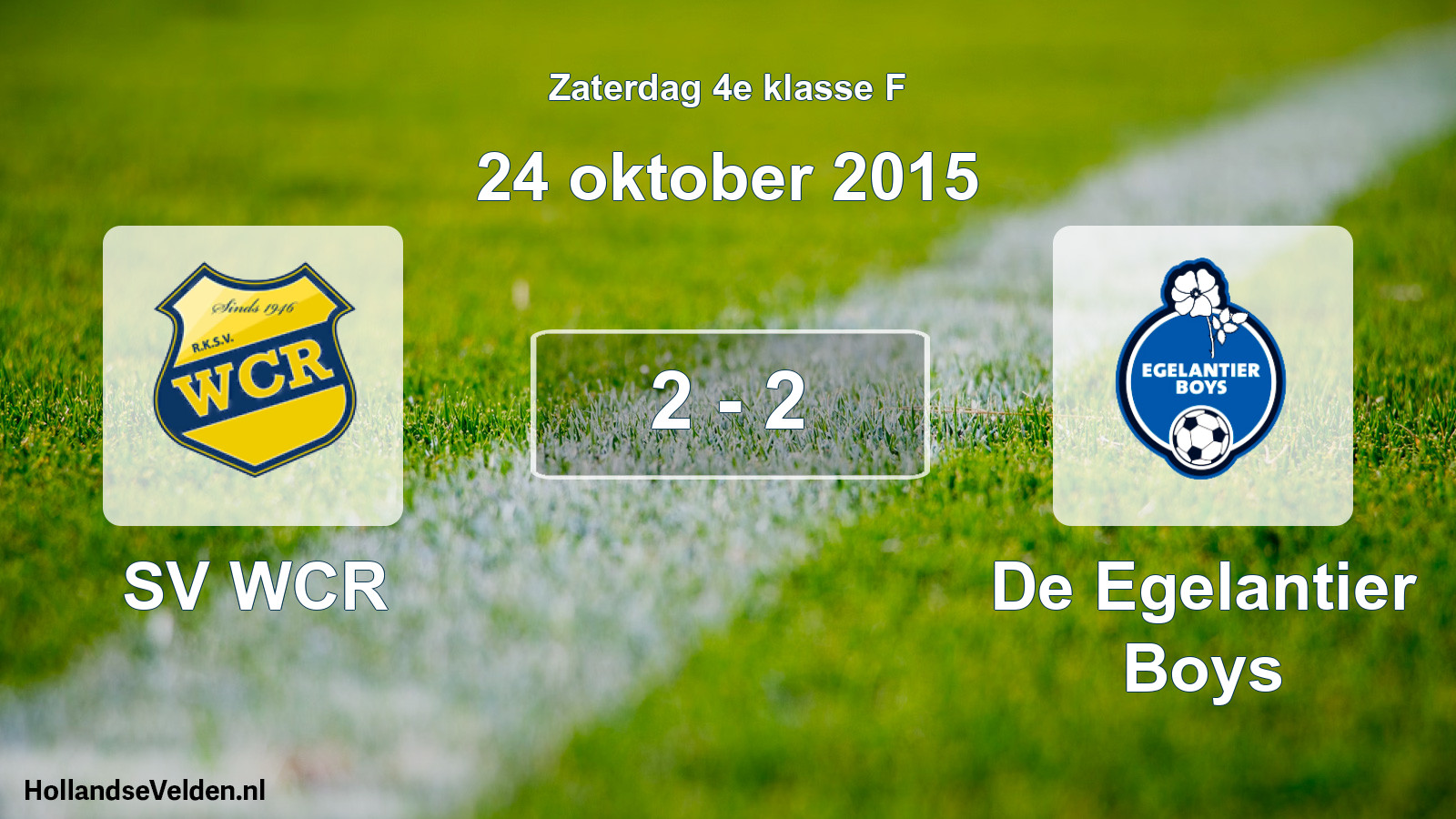 Total number of matches played: SV WCR - De Egelantier Boys 2 - 2 (24 October 2015)