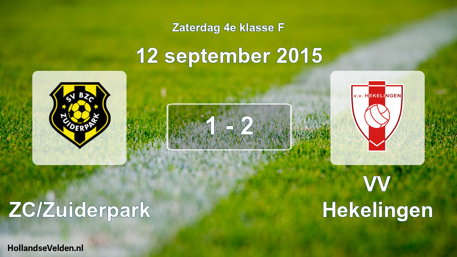 Total number of matches played: BZC/Zuiderpark - VV Hekelingen 1 - 2 (12 September 2015)