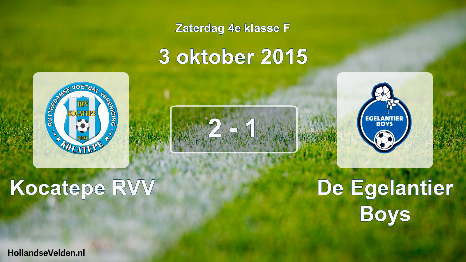 Total number of matches played: Kocatepe RVV - De Egelantier Boys 2 - 1 (3 October 2015)