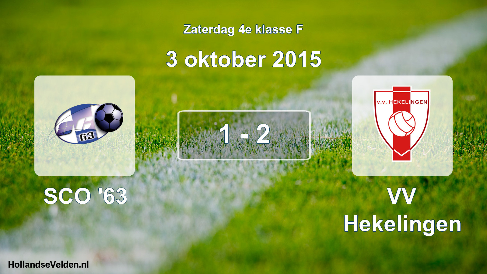 Total number of matches played: SCO '63 - VV Hekelingen 1 - 2 (3 October 2015)