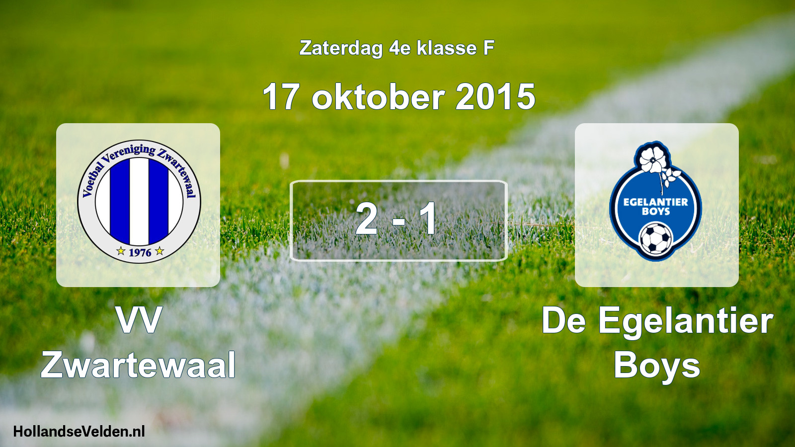 Total number of matches played: VV Zwartewaal - De Egelantier Boys 2 - 1 (17 October 2015)