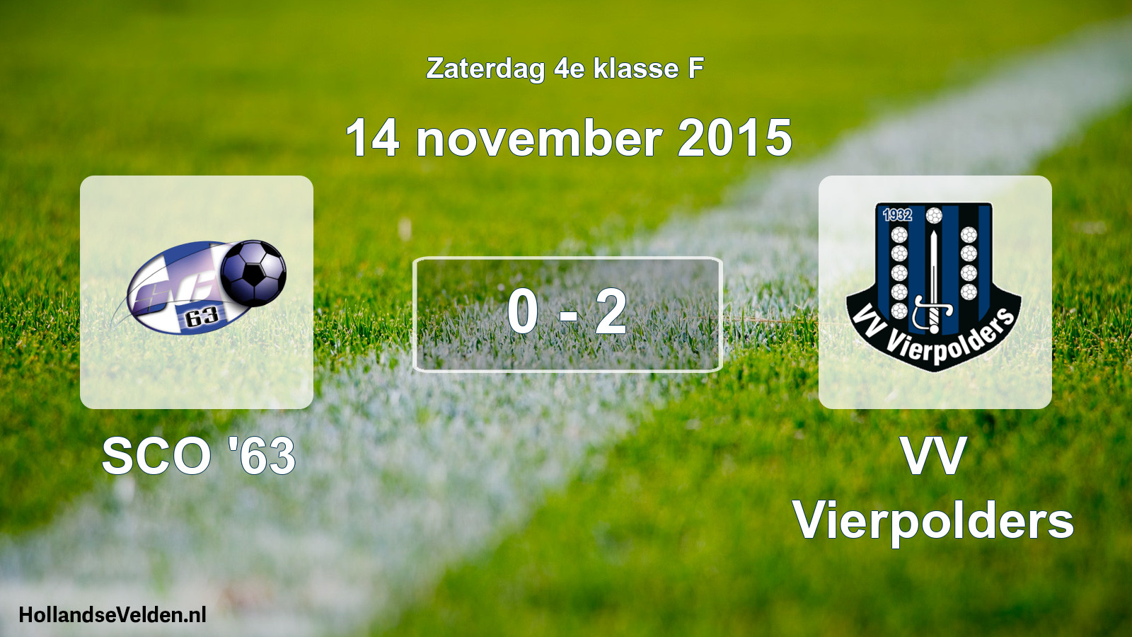 Total number of matches played: SCO '63 - VV Vierpolders 0 - 2 (14 November 2015)