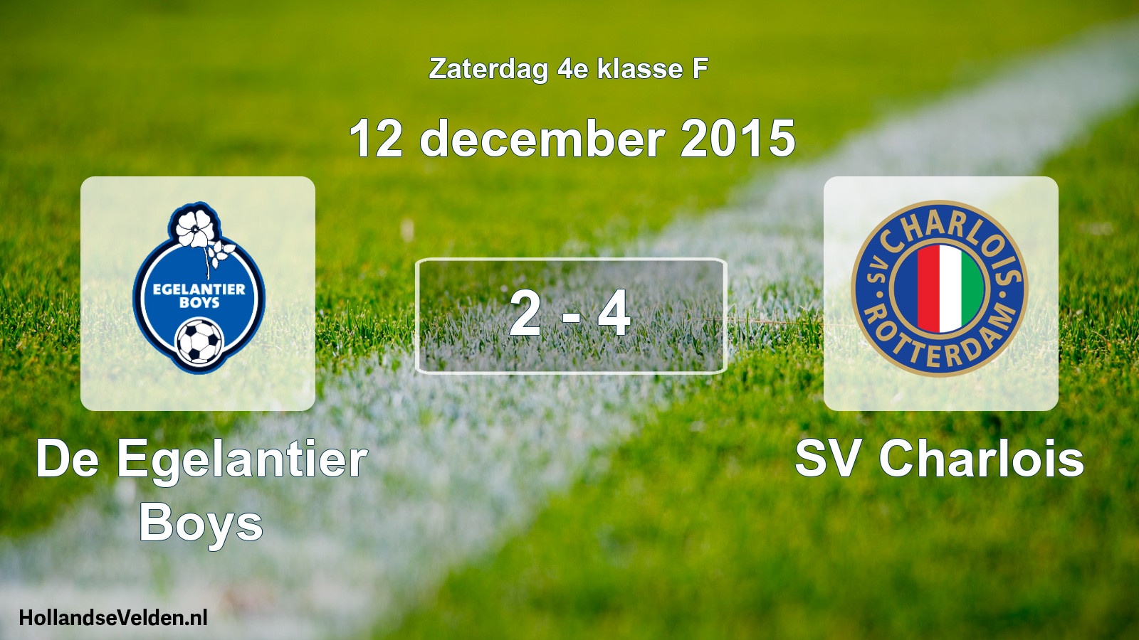 Total number of matches played: De Egelantier Boys - SV Charlois 2 - 4 (12 December 2015)