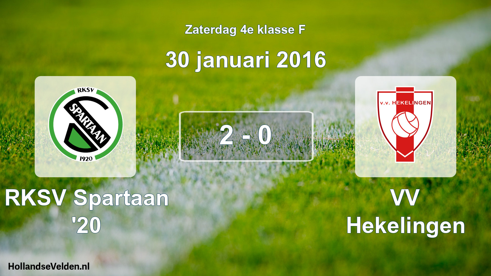 Total number of matches played: RKSV Spartaan '20 - VV Hekelingen 2 - 0 (30 January 2016)